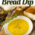 Carrabba’s Bread Dip