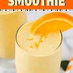 Orange creamsicle smoothie.